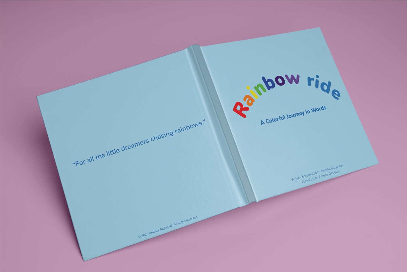 Rainbow Ride opened out: the rainbow title and the dedication